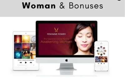 Feminine Power Essential Course For The Awakening Woman With BONUS 1:1 Coaching